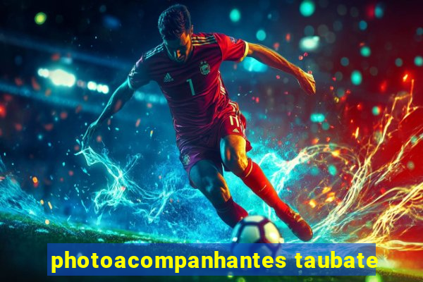 photoacompanhantes taubate